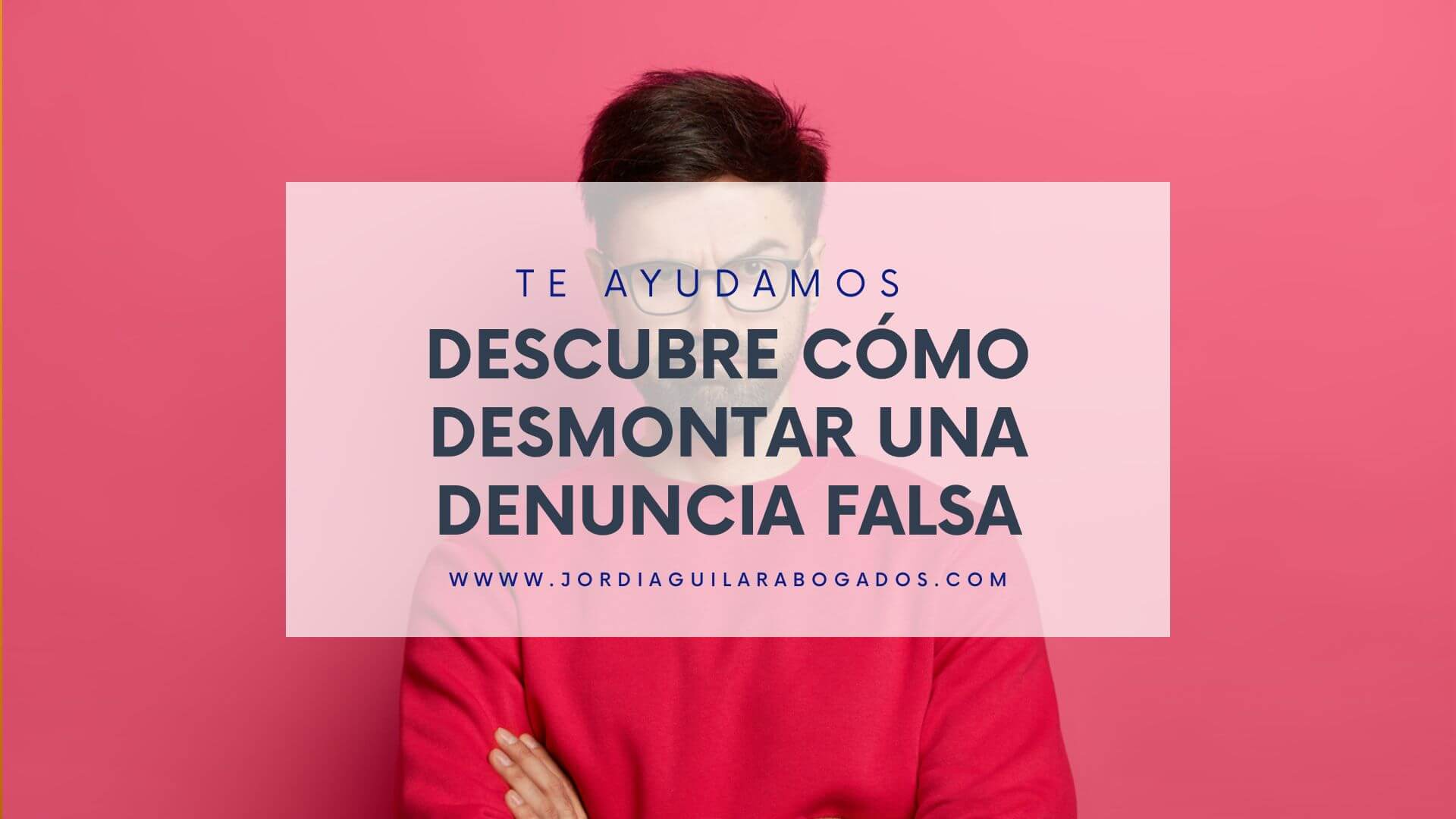 estrategias para evitar acusaciones falsas
